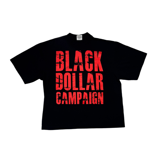BLACK DOLLAR CAMPAIGN T-Shirt (Black/Red)